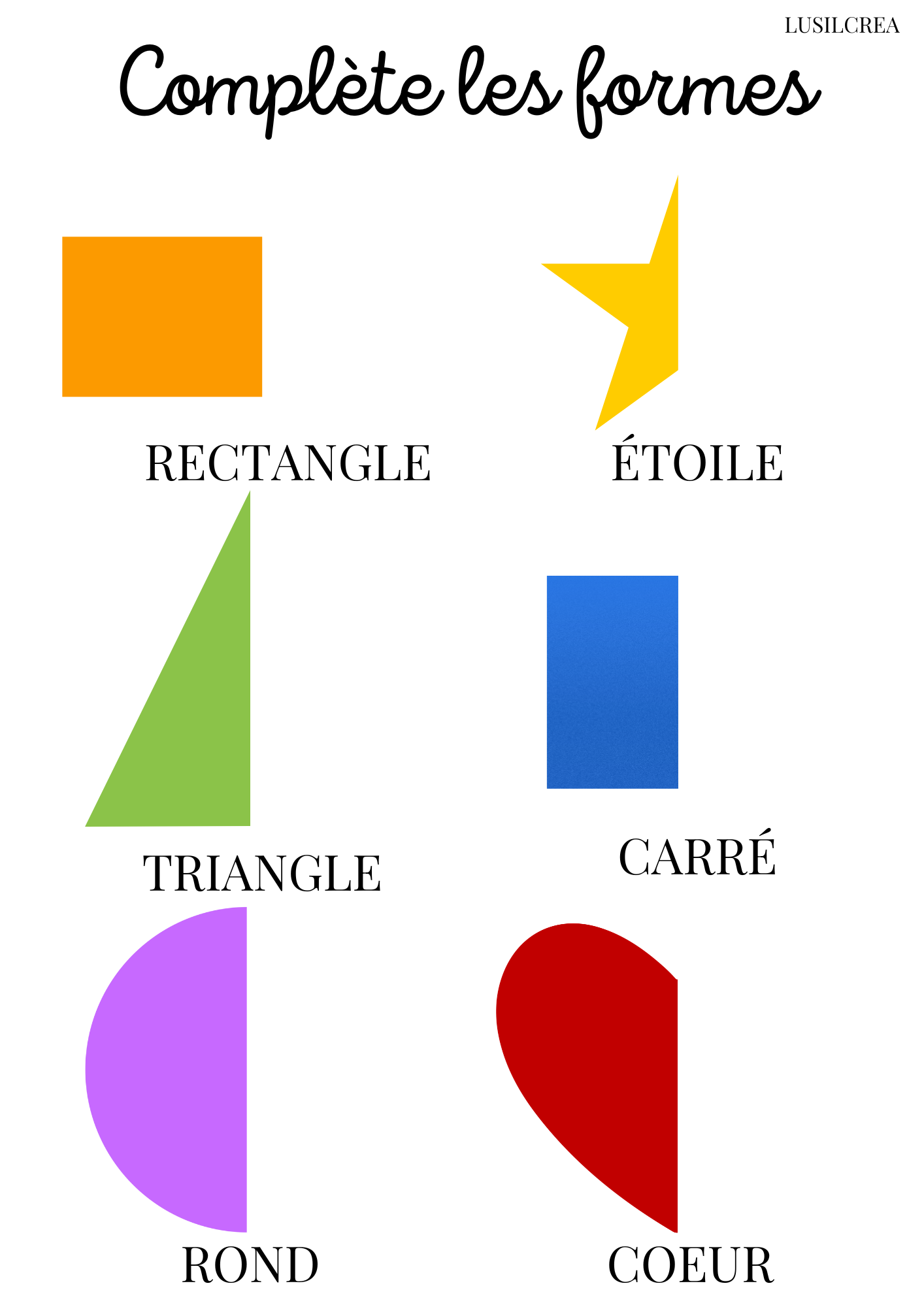 Complète les formes