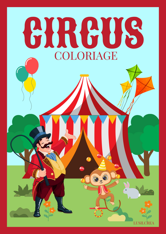 Mon livret de coloriage CIRQUE +8 Feutres effaçables