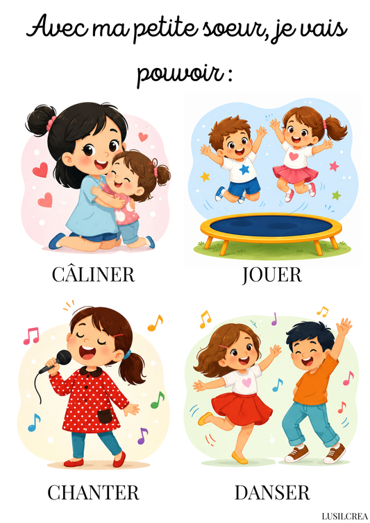 Avec ma petite soeur, je vais pouvoir